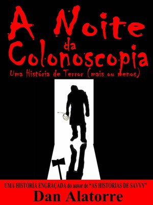 cover image of A Noite da Colonoscopia